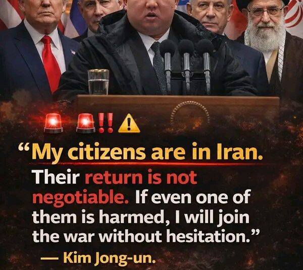 BREAKING: “My Citizens Are In Iran.Their Return Is Not Negotiable.If Even One Join The War Without Hesitation.”—Kim Jong-un.