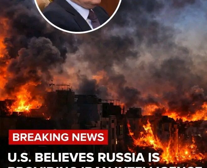 BREAKING: U.S Believes Russia Is Providing Iran Intelligence, Including Location Of Troops — Sources Say