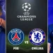 Chelsea May Not Be Able to Beat PSG to Reach the Quarter-Finals — Here’s Why