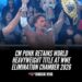 BREAKING:CM Punk Retains World Heavyweight Title at WWE Elimination Chamber 2026