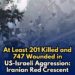 TRAGEDY:The Iranian Red Crescent Report 201 People Killed and 747 Injured in US-Israeli Attacks Across 24 Provinces